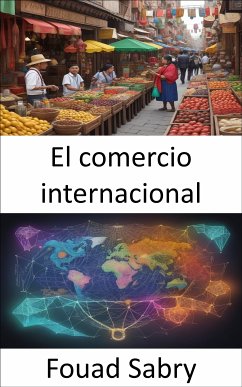 El comercio internacional (eBook, ePUB) - Sabry, Fouad