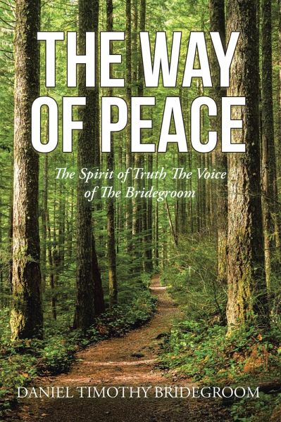 THE WAY OF PEACE (eBook, ePUB) THE WAY OF PEACE (eBook, ePUB)