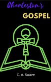 Charleston's Gospel (eBook, ePUB)