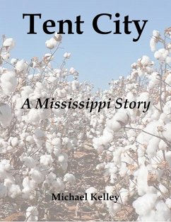 Cover Tent City: A Mississippi Story (eBook, ePUB)