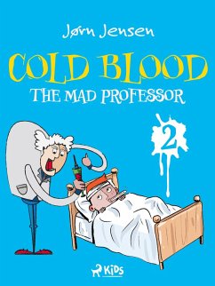 Cold Blood 2 - The Mad Professor (eBook, ePUB) - Jensen, Jørn