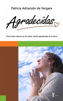 Agradecidas (eBook, ePUB) - de Vergara, Patricia Adrianzén