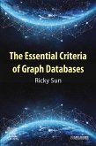The Essential Criteria of Graph Databases (eBook, ePUB)