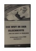 Die Wut in der Blechkiste und die Kunst zu überleben (eBook, ePUB)