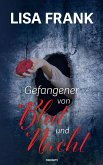 Gefangener von Blut und Nacht (eBook, ePUB)