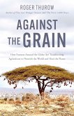 Against the Grain (eBook, ePUB)