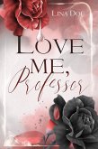 Love me, Professor (eBook, ePUB)