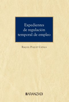 Expedientes de regulación temporal de empleo (eBook, ePUB) - Poquet Catalá, Raquel