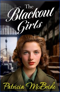 The Blackout Girls (eBook, ePUB) - Patricia McBride