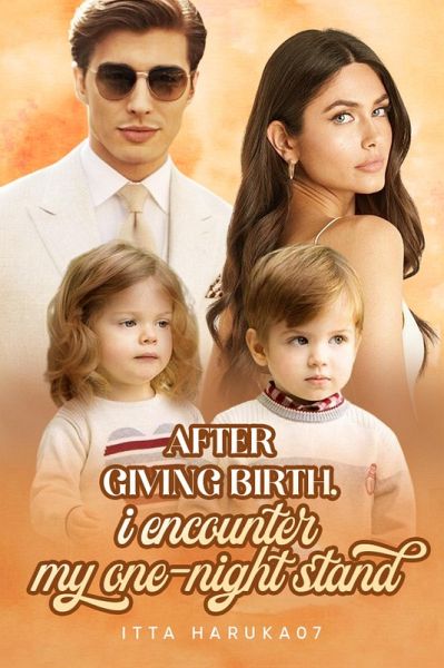 After Giving Birth, I Encounter My One-Night Stand (eBook, ePUB)