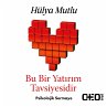 Bu Bir Yatırım Tavsiyesidir... - Bild 1