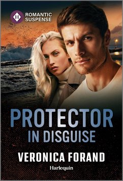 Protector in Disguise (eBook, ePUB) - Forand, Veronica