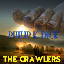 The Crawlers (MP3-Download) - Dick, Philip K.
