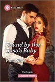 Bound by the Boss's Baby (eBook, ePUB)