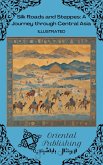 Silk Roads and Steppes: A Journey through Central Asia (eBook, ePUB)