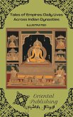 Tales of Empires Daily Lives Across Indian Dynasties (eBook, ePUB)