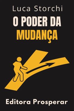 Cover O Poder Da Mudança (Coleção Vida Equilibrada, #38) (eBook, ePUB)
