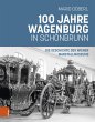 100 Jahre Wagenburg in Schönbrunn... - Bild 1