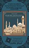 Arabic Unveiled: A Comprehensive History of the Arabic Language (eBook, ePUB)