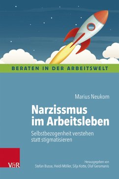 Narzissmus im Arbeitsleben (eBook, ePUB) - Neukom, Marius
