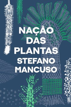Nação das plantas (eBook, ePUB) - Mancuso, Stefano