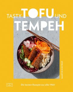 Tasty Tofu und Tempeh (eBook, ePUB) - Kintrup, Martin