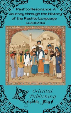 Cover Pashto Resonance: A Journey through the History of the Pashto Language (eBook, ePUB)
