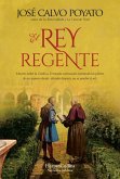 El rey regente (eBook, ePUB)