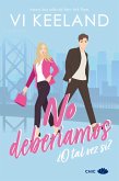 No deberíamos (eBook, ePUB) No deberíamos (eBook, ePUB)