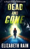 Dead and Gone (A Hat Creek Thriller, #5) (eBook, ePUB)