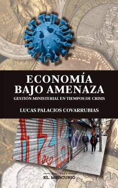 Economía bajo amenaza (eBook, ePUB) - Palacios, Lucas