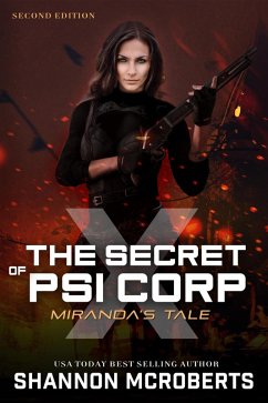 The Secret of Psi Corp X: Miranda's Tale (Second Edition) (eBook, ePUB) - McRoberts, Shannon