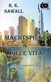 Machtspiele & Dolce Vita (eBook, PDF)