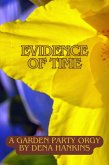 Evidence of Time (Erotica by Dena Hankins, #3) (eBook, ePUB) Evidence of Time (Erotica by Dena Hankins, #3) (eBook, ePUB)