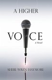 A Higher Voice (eBook, ePUB)
