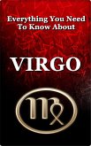 Everything You Need To Know About Virgo (Paranormal, Astrology and Supernatural, #6) (eBook, ePUB)