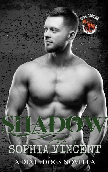Shadow (Devil Dogs MC, #1) (eBook, ePUB) Shadow (Devil Dogs MC, #1) (eBook, ePUB)