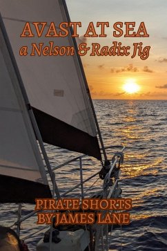 Avast at Sea (A Radix and Nelson Jig, #1) (eBook, ePUB) - Lane, James