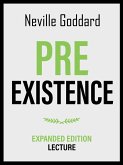 Pre-Existence - Expanded Edition Lecture (eBook, ePUB)