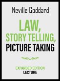 Law, Story Telling, Picture Taking - Expanded Edition Lecture (eBook, ePUB)