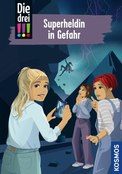 Superheldin in Gefahr / Die drei Ausrufezeichen Bd.105 (eBook, ePUB) - Heger, Ann-Katrin