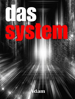 Das System (eBook, ePUB) - Adam