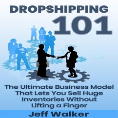 Dropshipping 101 (eBook, ePUB) - Walker, Jeff; Walker, Jeff