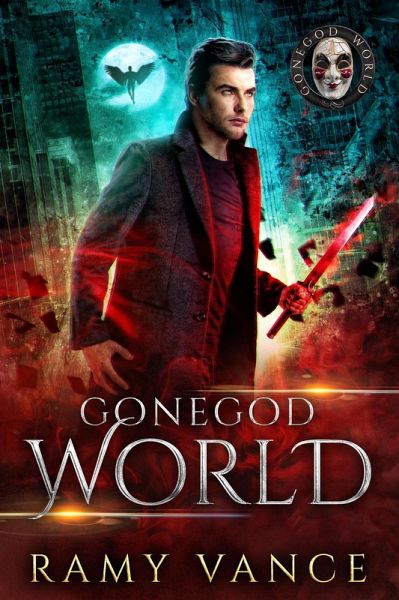 GoneGod World (Paradise Lot, #1) (eBook, ePUB) GoneGod World (Paradise Lot, #1) (eBook, ePUB)