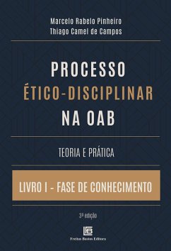 Processo Ético-Disciplinar na OAB (eBook, ePUB) - Pinheiro, Marcelo Rabelo; Campos, Thiago Camel de