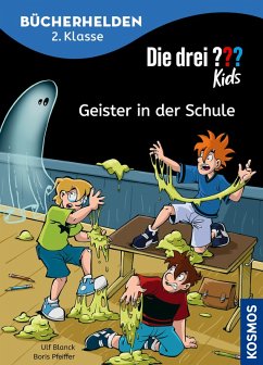Die drei ??? Kids, Bücherhelden 2. Klasse, Geister in der Schule (drei Fragezeichen Kids) (eBook, PDF) - Blanck, Ulf; Pfeiffer, Boris