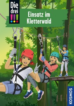Einsatz im Kletterwald / Die drei Ausrufezeichen Bd.107 (eBook, ePUB) - Ambach, Jule