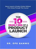 10 Deadly Sins Of a Product Launch (eBook, ePUB)