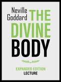 The Divine Body - Expanded Edition Lecture (eBook, ePUB)