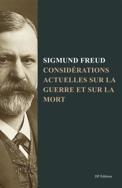 Considérations actuelles sur la guerre et sur la mort (eBook, ePUB) - Freud, Sigmund; Freud, Sigmund; Jankélévitch, S.
